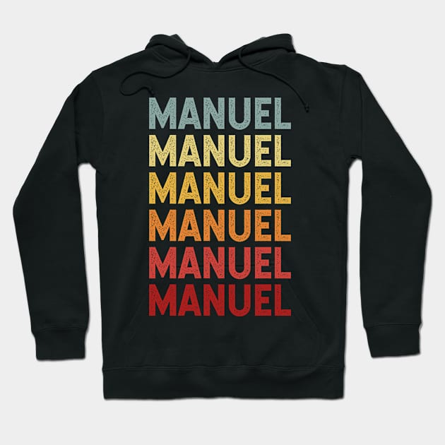 Manuel Name Vintage Retro Gift Named Manuel Hoodie by CoolDesignsDz